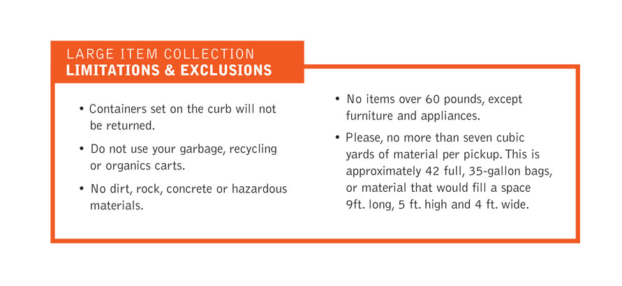 List of five items not acceptable for large item collection. Call 925-479-9545 with questions.